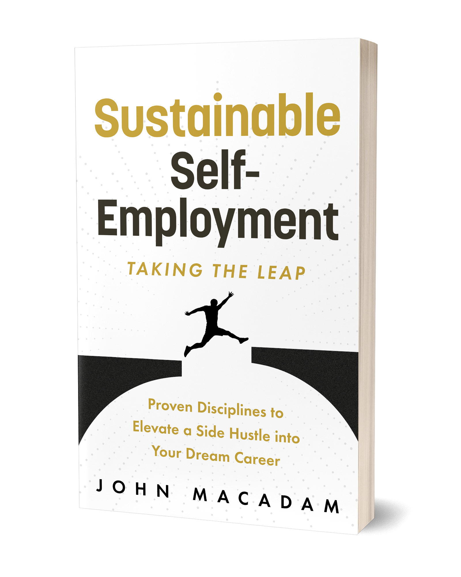 Sustainable Self-Employment: Taking the Leap